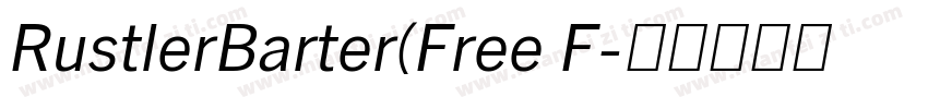 RustlerBarter(Free F字体转换